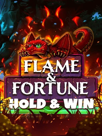 Flame & Fortune: Hold & Win
